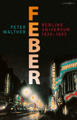 Nya talböcker i Legimus Feber Berlins universum 1930 1933