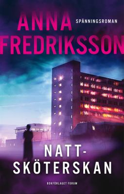Omslag till Nattsköterskan av Anna Fredriksson